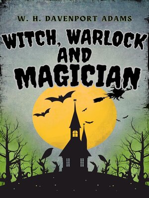 cover image of Witch, Warlock, and Magician